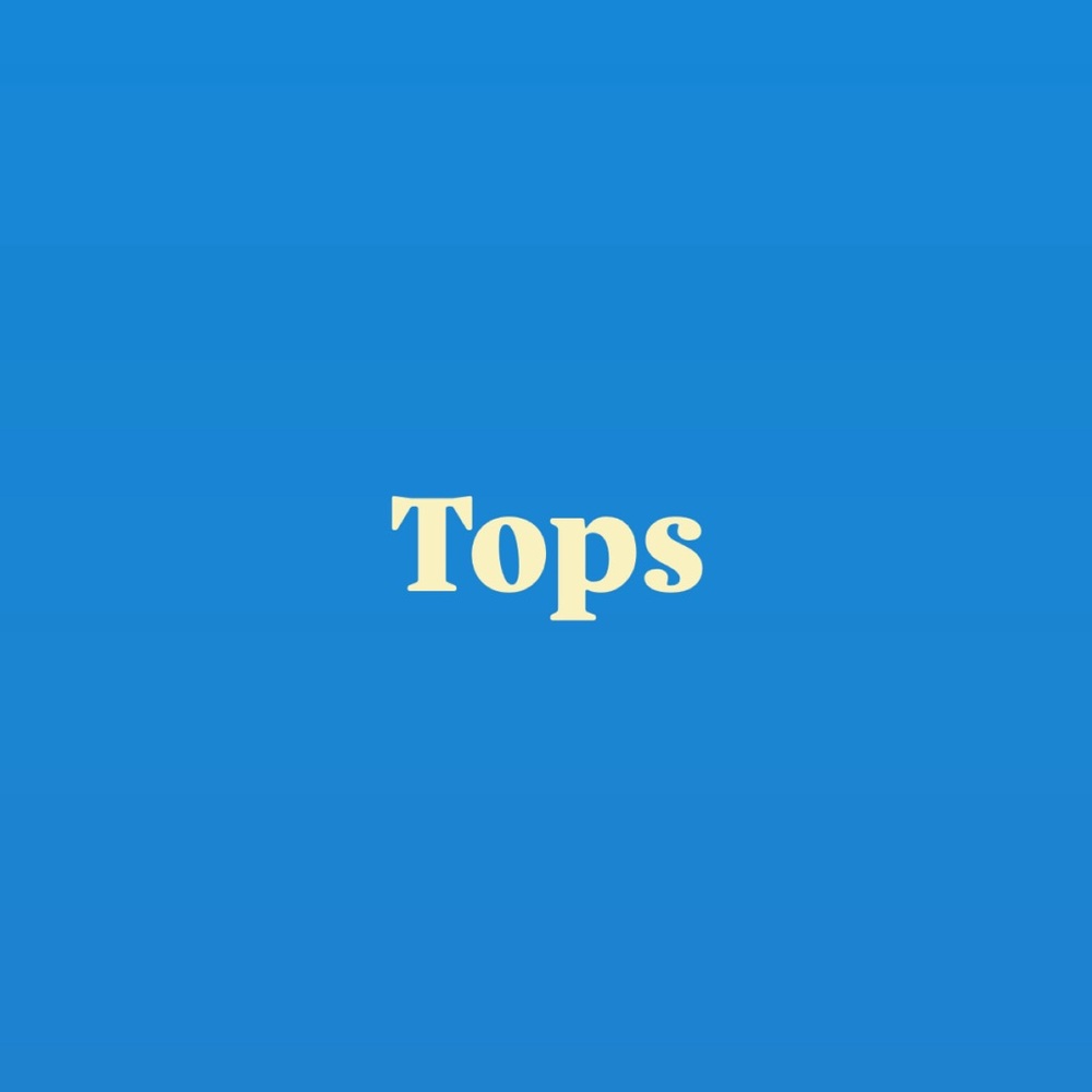 Tops